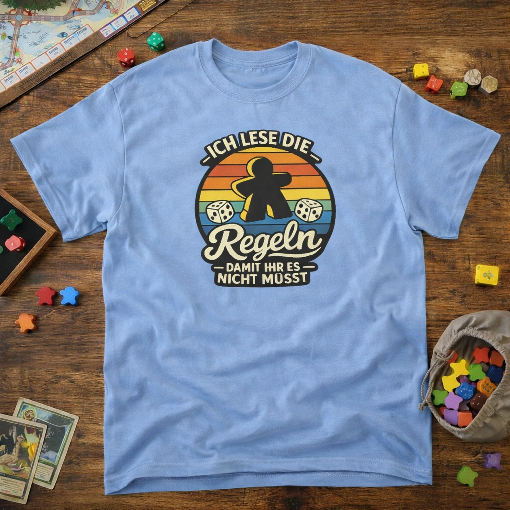 Ich lese die Regeln damit ihr es nicht müsst  –  T-Shirt