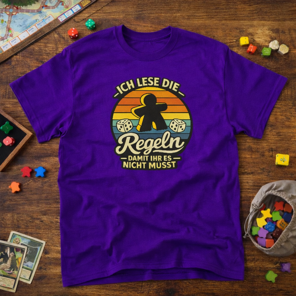 Ich lese die Regeln damit ihr es nicht müsst  –  T-Shirt